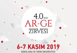 4.0 i&ccedil;in Ar-Ge Zirvesi 6-7 Kasım&rsquo;da Konya Gıda ve Tarım &Uuml;niversitesi&rsquo;nde 