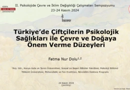 II. Psikolojide Çevre ve İklim Değişikliği Çalışmaları Sempozyumu Gerçekleşti