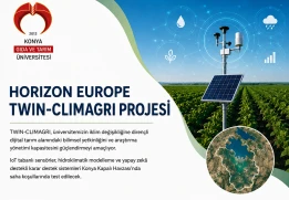 Konya Gıda ve Tarım &Uuml;niversitesi, 1,5 Milyon Avro B&uuml;t&ccedil;eli Horizon Europe TWIN-CLIMAGRI Projesini Koordine Edecek