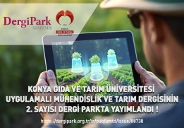 Konya Gıda ve Tarım Üniversitesi Uygulamalı Mühendislik ve Tarım Dergisinin 2.Sayısı Dergi Park’ta Yayımlandı