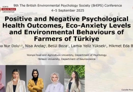 Psikoloji Bölümümüz 9th The British Environmental Psychology Society (BrEPS) Conference’ta Çiftçilerin Psikolojik Sağlıkları Konusunda Sözlü Sunum Gerçekleştirdi