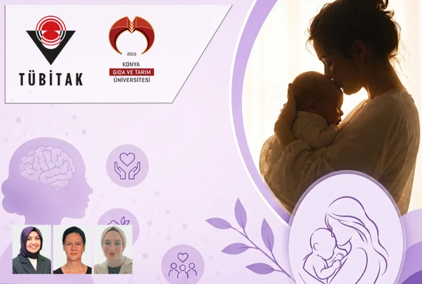 Sosyal Destek ve Duygusal Yeme Davranışlarının Doğum Sonrası Depresyon &Uuml;zerindeki Etkilerine T&Uuml;BİTAK 2209-A Desteği