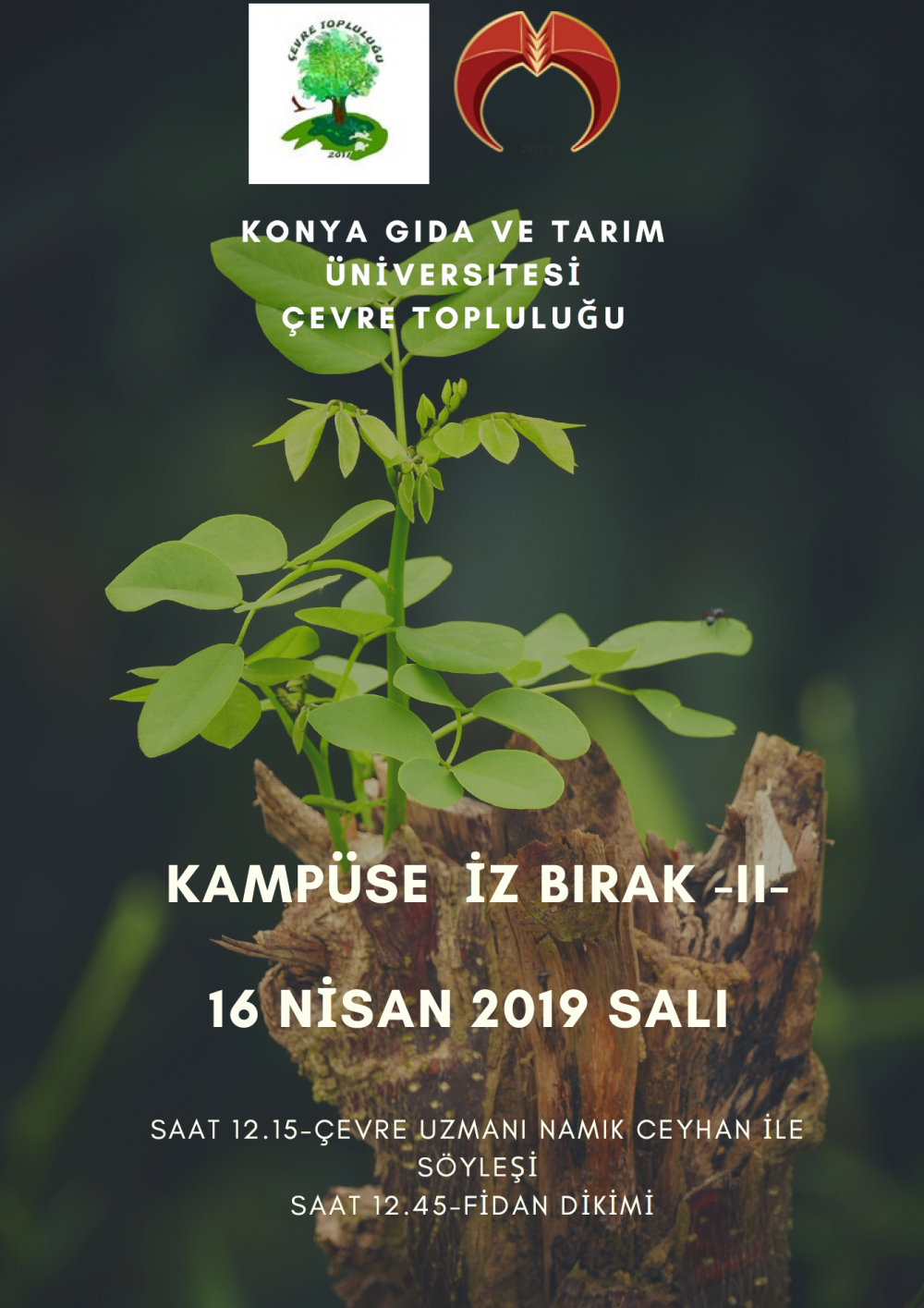 S&ouml;yleşi - Kamp&uuml;se İz Bırak / 16 Nisan 2019 Salı