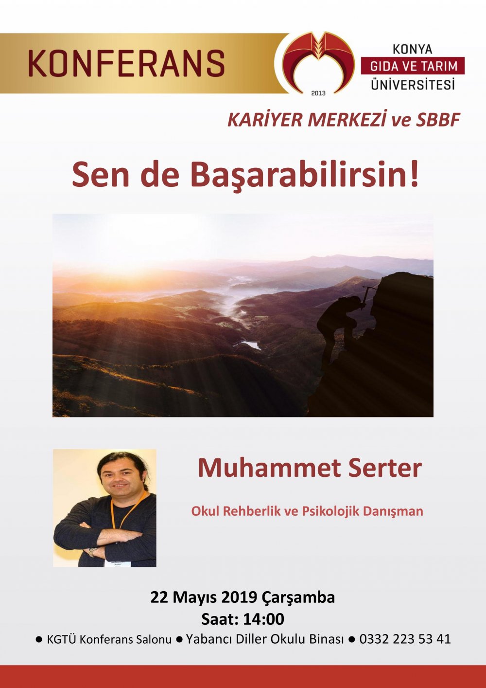 Konferans - Sen de Başarabilirsin! / 22 Mayıs 2019 &Ccedil;arşamba 14:00