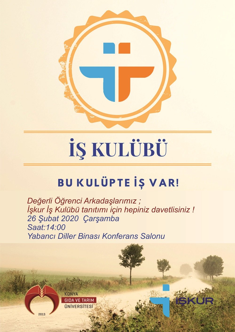 İş Kul&uuml;b&uuml; / 26 Şubat 2020 &Ccedil;arşamba Saat 14:00