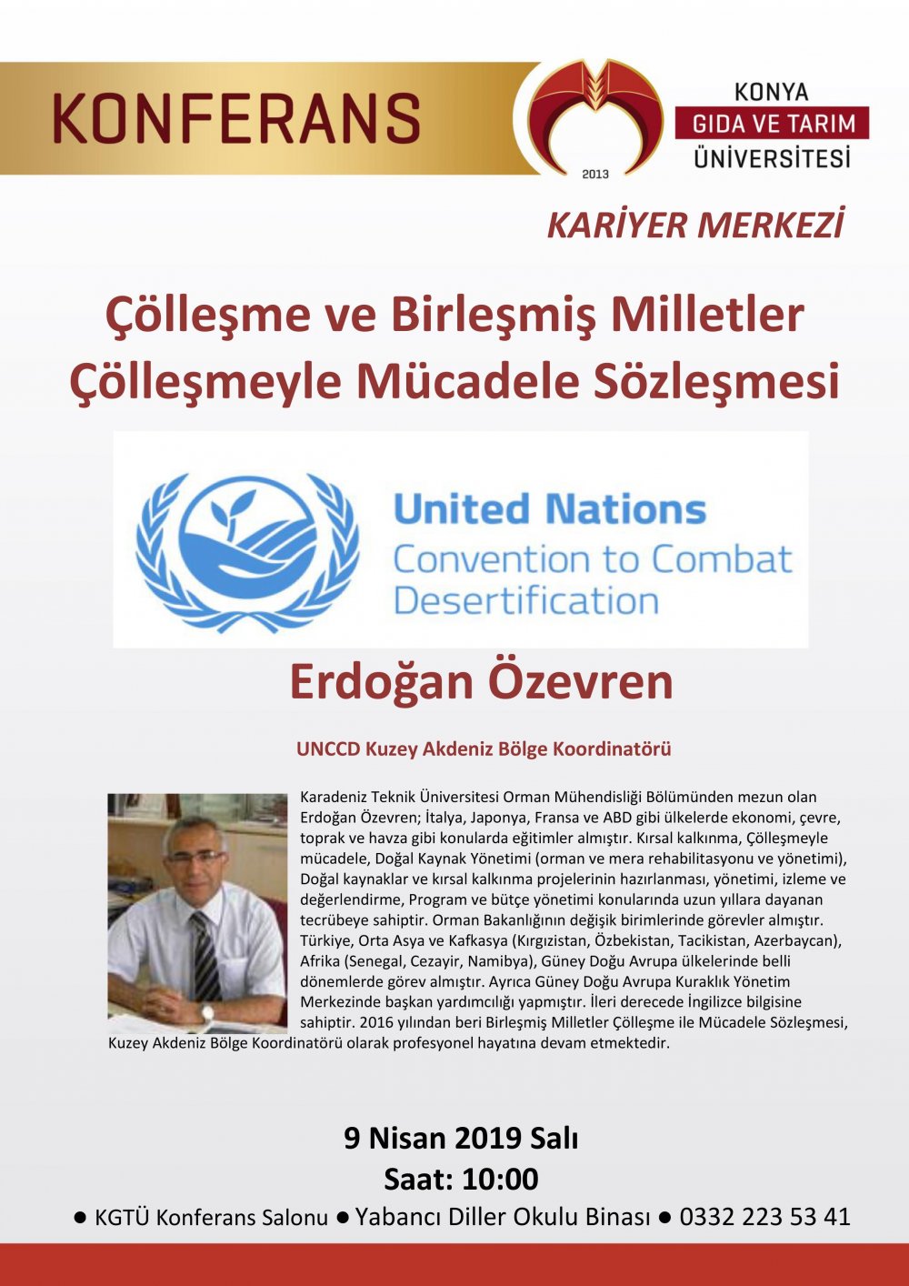 Konferans - &Ccedil;&ouml;lleşme ve Birleşmiş Milletler &Ccedil;&ouml;lleşmeyle M&uuml;cadele S&ouml;zleşmesi / 9 Nisan 2019 Salı 