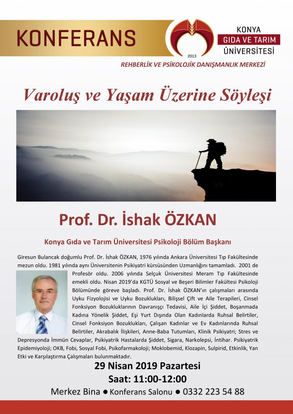 S&ouml;yleşi - Varoluş ve Yaşam &Uuml;zerine S&ouml;yleşi / 29 Nisan 2019 Pazartesi