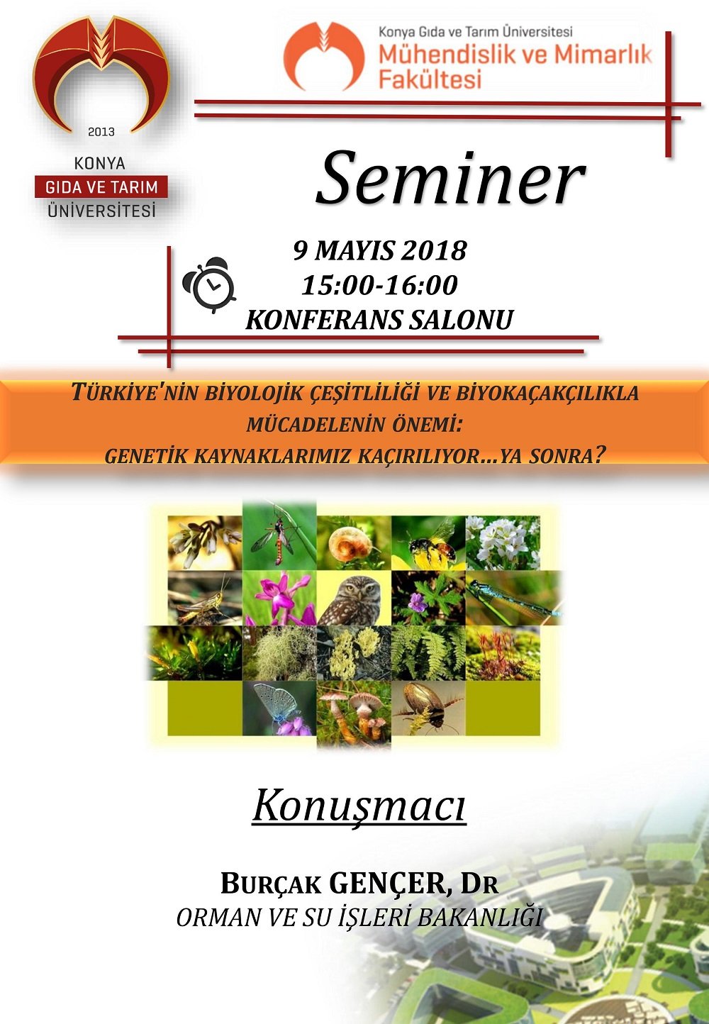 Seminer &ndash; T&uuml;rkiye&rsquo;nin Biyolojik &Ccedil;eşitliliği ve Biyoka&ccedil;ak&ccedil;ılıkla M&uuml;cadelenin &Ouml;nemi / 9 Mayıs &Ccedil;arşamba 15:00