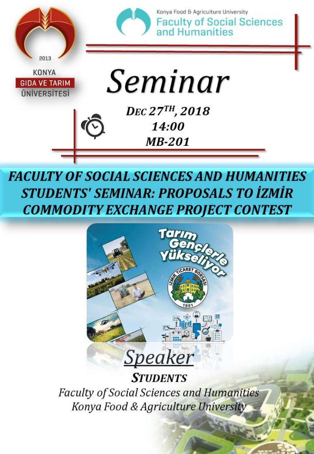 Seminer &ndash; Proposals to İzmir Commodity Exchange Project Contest / 27 Aralık Perşembe 14:00