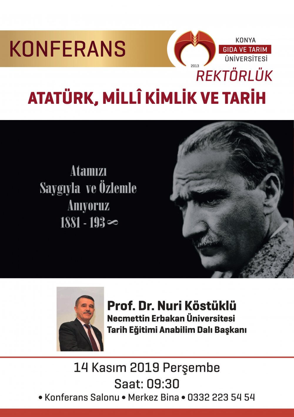 Konferans - Atat&uuml;rk, Milli Kimlik ve tarihbasla / 14 Kasım 2019 Perşembe Saat 09:30