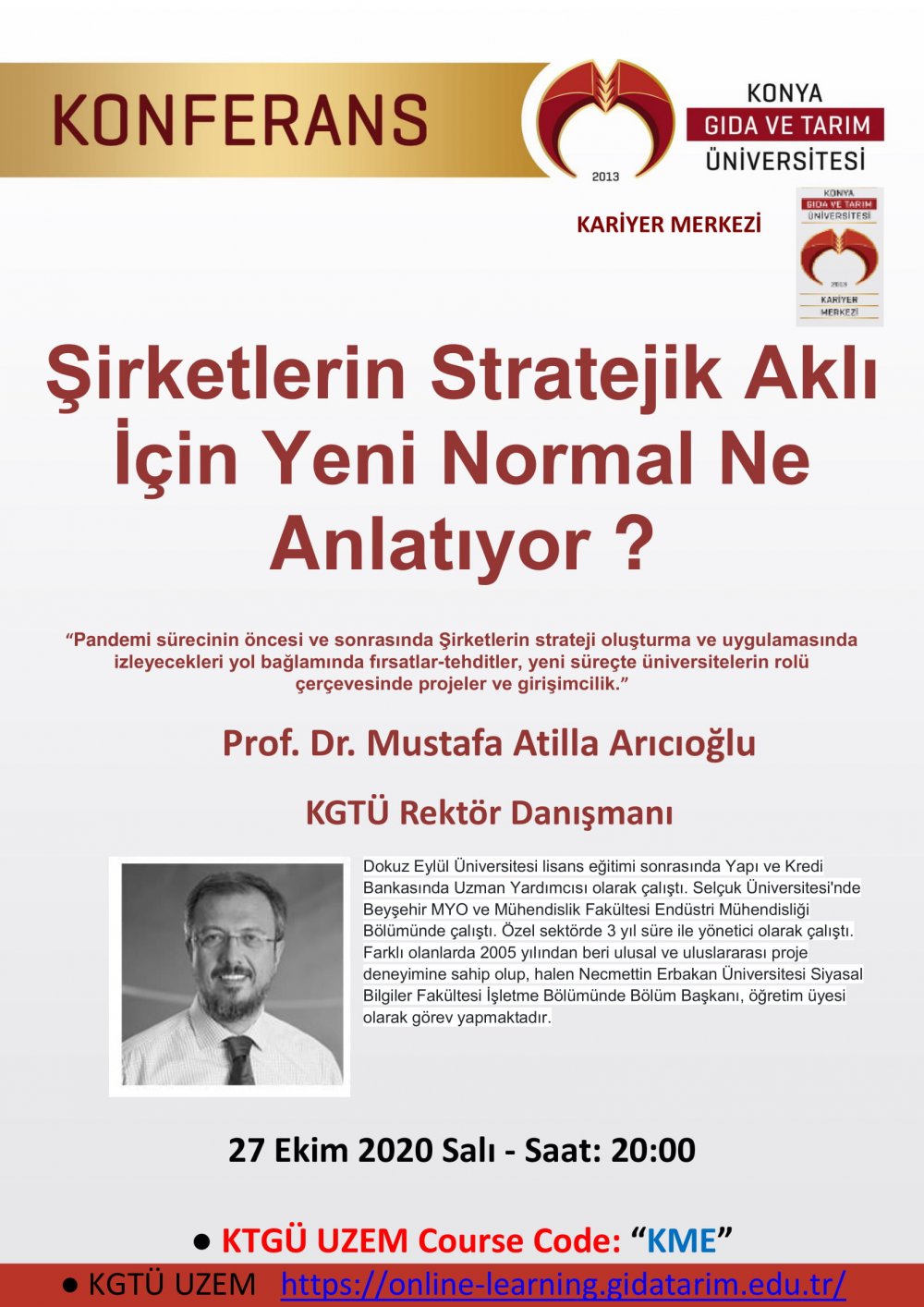 Şirketlerin Stratejik Aklı İ&ccedil;in Yeni Normal Ne Anlatıyor? / 27 Ekim Salı Saat 20:00
