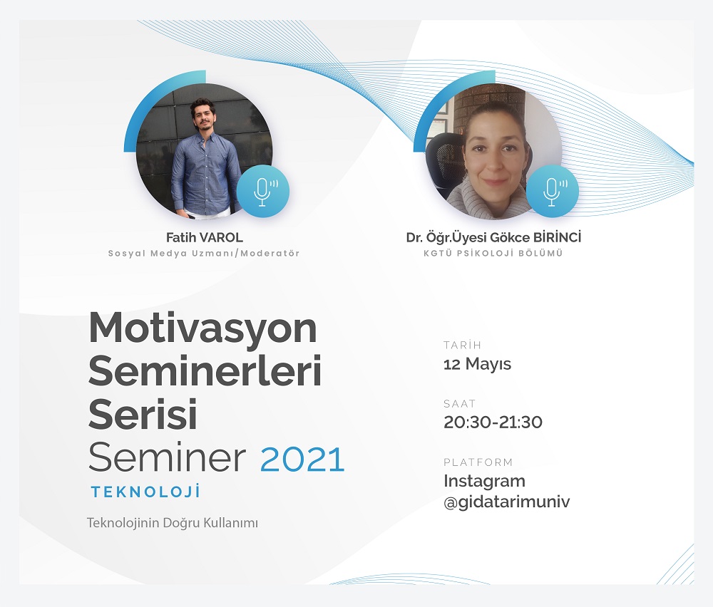 Motivasyon Seminerleri, Dr.&Ouml;ğr.&Uuml;yesi G&ouml;kce G&uuml;rdil BİRİNCİ ile "Teknolojinin Doğru Kullanımı"