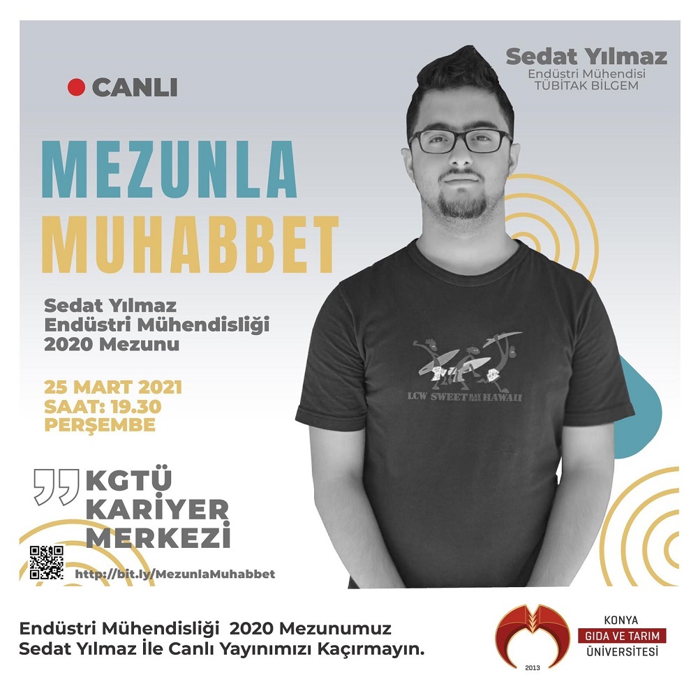 &ldquo;Mezunla Muhabbet&rdquo; Serimizin İlki, End&uuml;stri M&uuml;hendisliği 2020 Mezunumuz T&Uuml;BİTAK BİLGEM&rsquo;den Sedat Yılmaz Canlı Yayını ile Başlıyor!