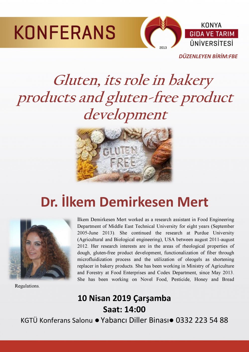 Konferans - Gluten, its role in bakery products and gluten-free product development / 10 Nisan 2019 &Ccedil;arşamba