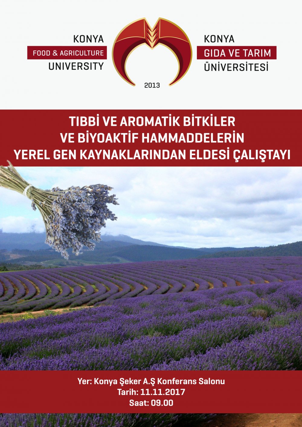 Tıbbi ve Aromatik Bitkiler ve Biyoaktif Hammaddelerin Yerel Gen Kaynaklarından Eldesi &Ccedil;alıştayı