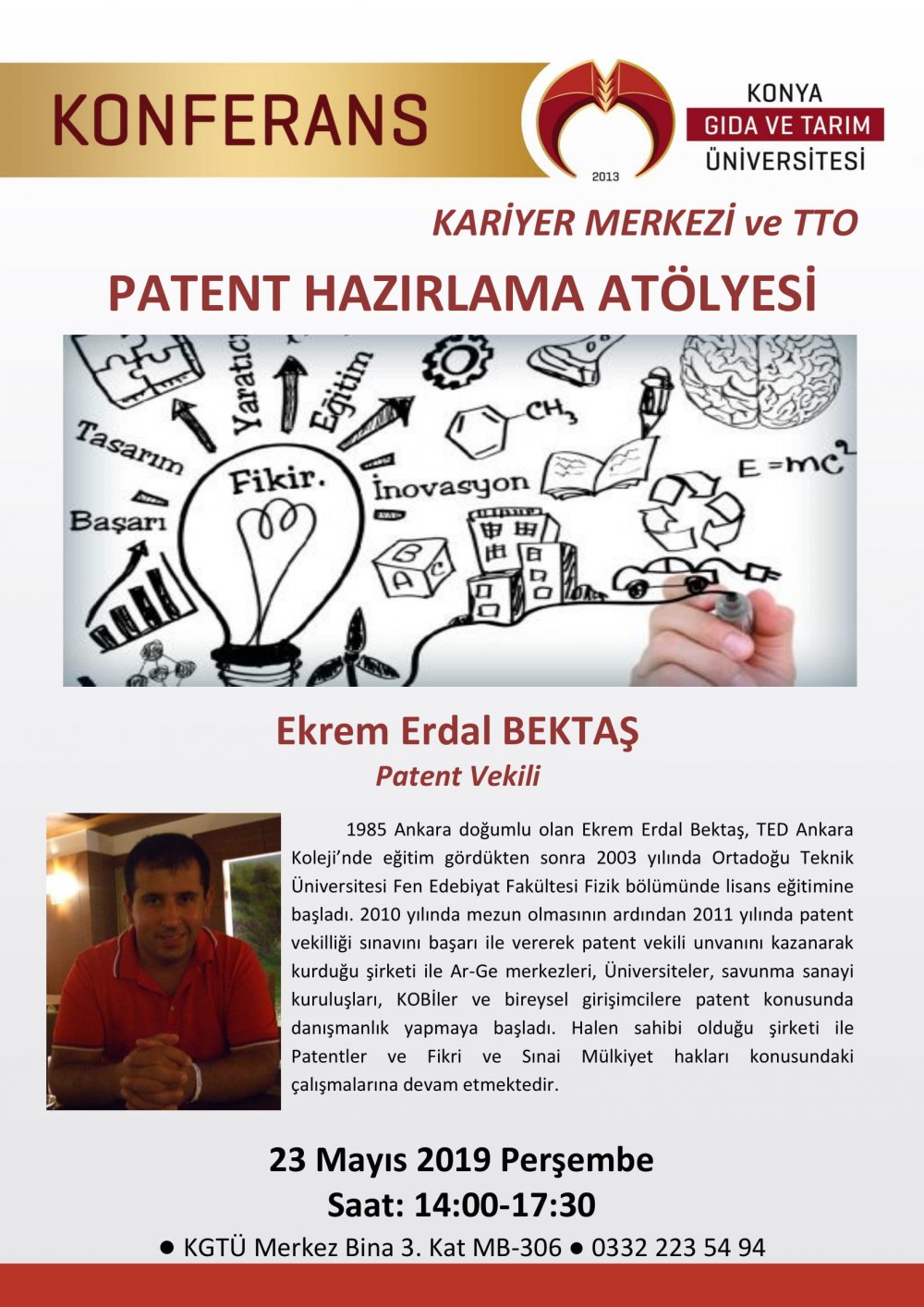 Patent Hazırlama Atölyesi / 23 Mayıs 2019 Perşembe 14:00-17:00