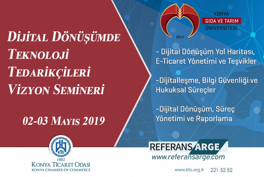 Seminer - Dijital Dönüşümde Teknoloji Tedarikçileri Vizyon Semineri / 2-3 Mayıs 2019
