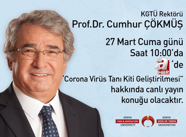 Rektörümüz Prof. Dr. Cumhur Çökmüş Üniversitemizde Corona Virüs Tanı Kiti Geliştirilmesi Çalışmaları Hakkında A HABER'de Canlı Yayın Konuğu Oldu