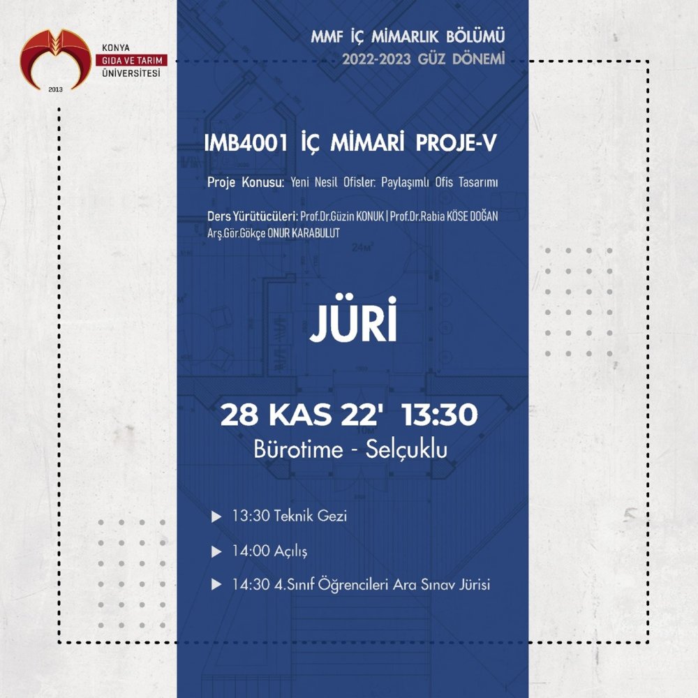 IMB4001 İç Mimari Proje-5 Dersi Ara Sınav Jürisi  Bürotime-Selçuklu Ev Sahipliğinde Gerçekleştirildi